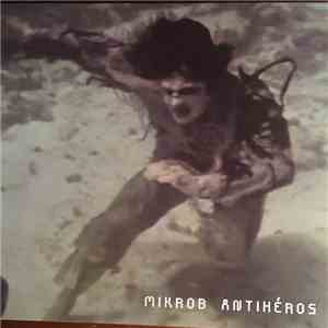 Mikrob  - Antihéros flac album