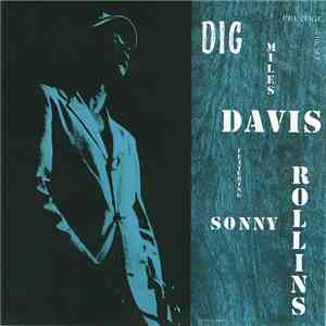 Miles Davis Featuring Sonny Rollins - Dig flac album