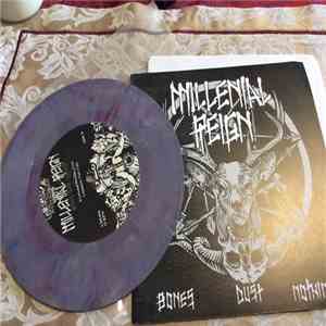 Millenial Reign - Bones Dust Nothing flac album