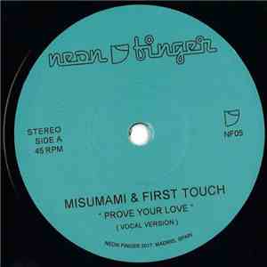 Misumami & First Touch - Prove Your Love flac album