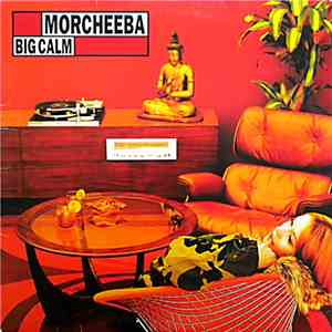 Morcheeba - Big Calm flac album
