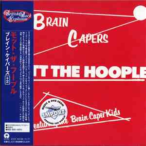 Mott The Hoople - Brain Capers flac album