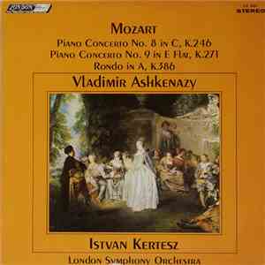 Mozart, Ashkenazy, London Symphony, Kertesz - Piano Concerto No. 8 In C, K.246 / Piano Concerto No. 9 In E Flat, K.271 / Rondo In A, K.386 flac album
