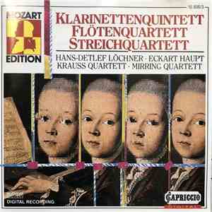 Mozart - Hans-Detlef Löchner, Eckart Haupt, Krauss Quartet, Mirring Quartet - Clarinet Quintet • Flute Quartet • String Quartet flac album