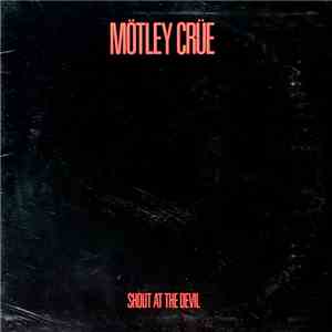 Mötley Crüe - Shout At The Devil flac album