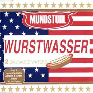 Mundstuhl Feat. Wurstwasser - Wurstwasser flac album