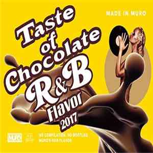 Muro - Taste Of Chocolate R&B Flavor 2017 flac album
