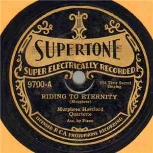 Murphree Hartford Quartette - Riding To Eternity / Make His Praises Ring flac album