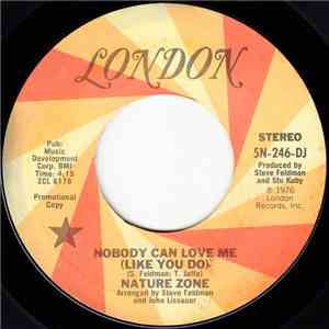Nature Zone - Nobody Can Love Me (Like You Do) flac album