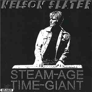 Nelson Slater - Steam-Age Time-Giant flac album