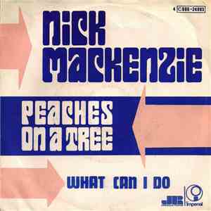 Nick MacKenzie - Peaches On A Tree flac album