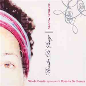 Nicola Conte Apresenta Rosalia De Souza - Garota Diferente flac album