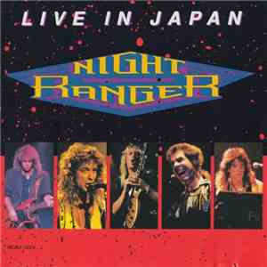 Night Ranger - Live In Japan flac album