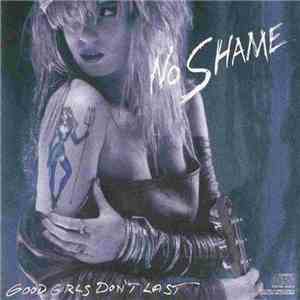 No Shame - Good Girls Don't Last flac album