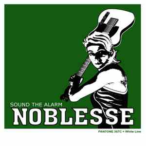 Noblesse - Sound The Alarm flac album
