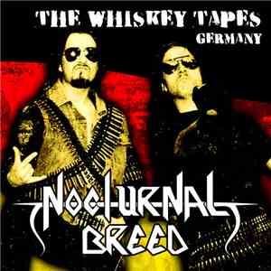 Nocturnal Breed - The Whiskey Tapes - Germany flac album