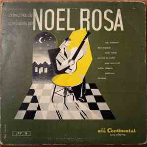 Noel Rosa - Canções De Noel Rosa Cantadas Por Noel Rosa flac album
