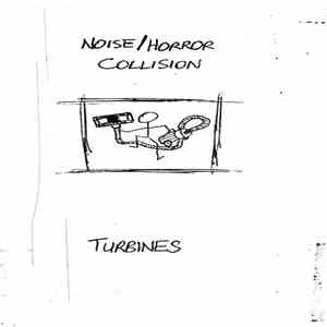 Noise/Horror Collision - Turbines flac album