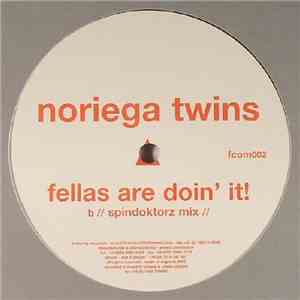 Noriega Twins - Fellas Are Doin flac album