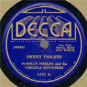 Norman Phelps And His Virginia Rounders - Sweet Violets / It's Tight Like That flac album