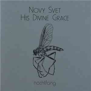 Novy Svet / His Divine Grace - Nachtfang flac album