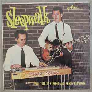 Ollie Strong And Kenny Hepburn - Sleepwalk With "Ollie" Strong And Kenny Hepburn flac album