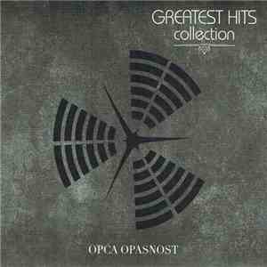 Opća Opasnost - Greatest Hits Collection flac album