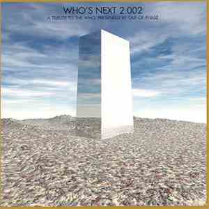 Out Of Phase - Who's Next 2.002 - A Tribute To The Who Presented By Out Of Phase flac album