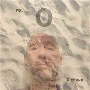 P0L - DryHope flac album
