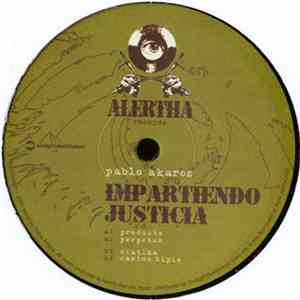 Pablo Akaros - Impartiendo Justicia flac album