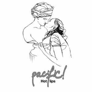 Pacific! - Hot Lips flac album