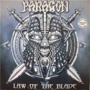 Paragon  - Law Of The Blade flac album