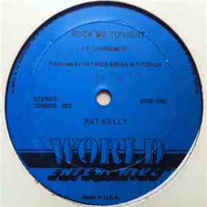Pat Kelly - Rock Me Tonight flac album