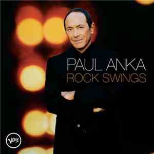 Paul Anka - Rock Swings flac album