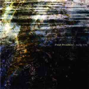 Paul Bradley - Sophia Drifts flac album