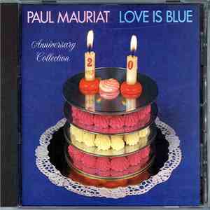 Paul Mauriat - Love Is Blue - Anniversary Collection flac album