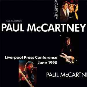 Paul McCartney - Liverpool Press Conference June 1990 flac album