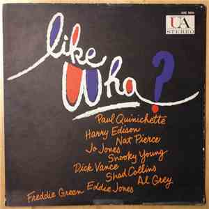 Paul Quinichette And His Swingtette - Like Who? flac album