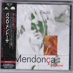 Paulo Mendonca - Crossover flac album