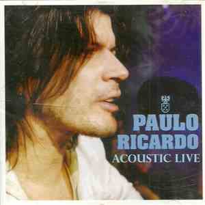 Paulo Ricardo - Acoustic Live flac album