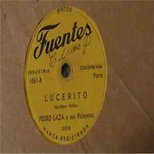 Pedro Laza Y Sus Pelayeros - Negra Caliente / Lucerito flac album