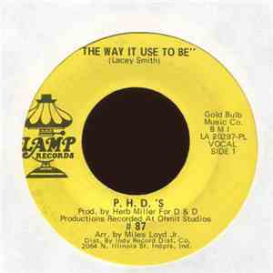 P.H.D.'s - The Way It Used To Be flac album