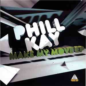 Phill Kay - Make My Move EP flac album
