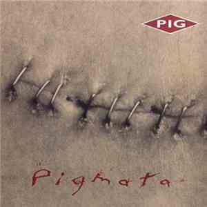 Pig - Pigmata flac album