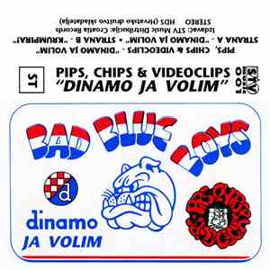 Pips, Chips & Videoclips - Dinamo Ja Volim flac album