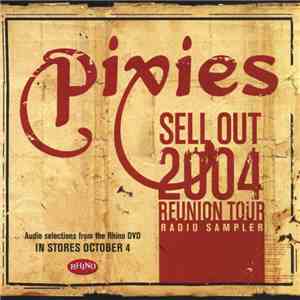 Pixies - Sell Out 2004 Reunion Tour Radio Sampler flac album