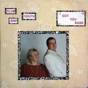 Plum  And Youth  - I Got You Babe flac album