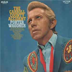 Porter Wagoner - The Carroll County Accident flac album
