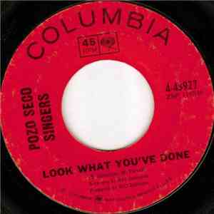 Pozo Seco Singers - Look What You've Done flac album