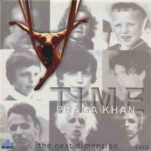 Praga Khan - Time (The Next Dimension) flac album